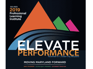 Elevate Performance: DEI/SES 2019 Professional Learning Institute
